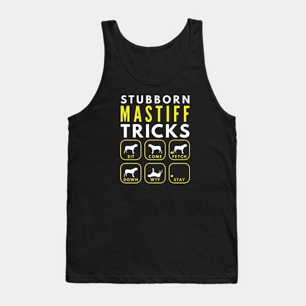 Stubborn Mastiff Tricks - Dog Training Tank Top by DoggyStyles